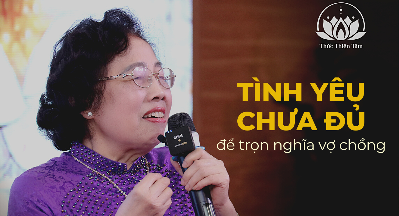 TÌNH YÊU LÀ ĐỦ ĐỂ TRỌN NGHĨA VỢ CHỒNG?